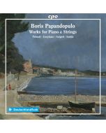 Papandopulo: Works for Piano & Strings