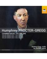 Procter-Gregg: Chamber Music Vol. 1