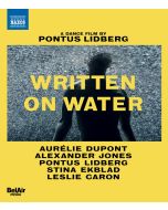 Written on Water - A Dance Film by Pontus Lidberg