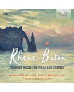 Rhené-Baton: Chamber Music for Piano and Strings