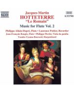 HOTTETERRE: Music for Flute vol. 2