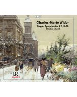 Widor: Organ Symphonies 5, 6, 8 - 10