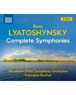 Lyatoshynsky: Complete Symphonies