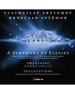 Artyomov: A Symphony of Elegies