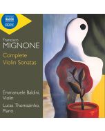 Mignone: Complete Violin Sonatas
