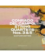 Del Campo: String Quartets Nos. 3 & 5
