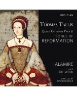 Tallis: Queen Katherine Parr & Songs of Reformation