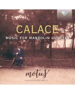 Calace: Music for Mandolin Quartet