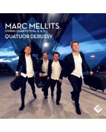 Mellits: String Quartets nos. 3; 4 & 5