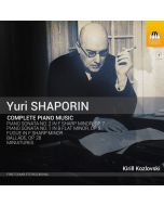 Shaporin: Complete Piano Music