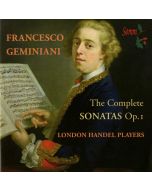 Geminiani: The Complete Sonatas Op. 1