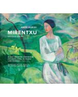 Guridi: Mirentxu, Basque Opera