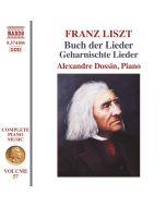 Liszt: Complete Piano Music Vol. 57 - Buch der Lieder; Geharnischte Lieder