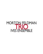 Feldman: Trio