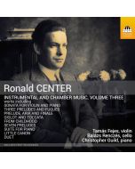 Center: Instrumental & Chamber Music Vol. 3