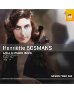 Bosmans: Early Chamber Music