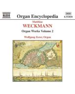 WECKMANN: Organ Works, Vol. 2
