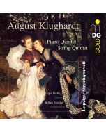 KLUGHARDT: Piano quintet, string quintet