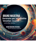 Maderna: Serenata per un satellite; Venetian Journal