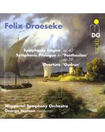 Draeseke: Symphonia tragica, Overtures