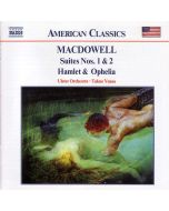 MACDOWELL: Orchestral Suites