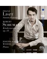 Liszt: Sonata B minor; Schumann, Robert: Kinderszenen