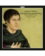 Geystliches Gesangk Buchleyn - Martin Luthers Lieder