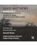 Matthews: Symphony No. 9; Variations for Strings