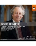 Hendrie: Complete Organ Music Vol. 2