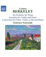 BERKELEY: Preludes, concertino, sonatina