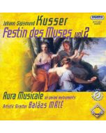 Kusser: Festin des Muses, Volume 2