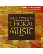Early American Choral Music vol. 1