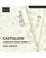 Castiglioni: Piano Works Vol. 1