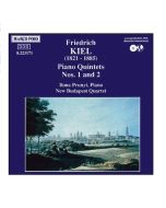 KIEL: Piano quintets nos. 1 & 2