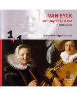Van Eyck: Der Fluyten Lust-Hof