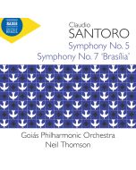 Santoro: Symphonies Nos. 5 and 7 ‘Brasília’