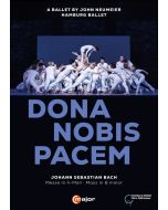 Dona Nobis Pacem – A ballet by John Neumeier