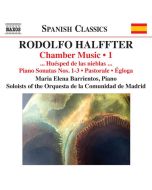 HALFFTER: Chamber Music, Vol. 1 - … Huesped de las nieblas …, Piano Sonatas Nos. 1-3, Pastorale, Egloga