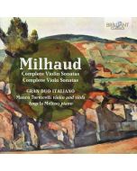 Milhaud: Complete Violin and Viola Sonatas