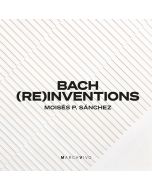Bach (Re)inventions