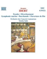 IBERT: Escales; Divertissement; Symphonie marine