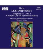 LYATOSHYNSKY: Symphony no 1 'Grazhyna', Op. 58