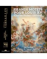 Gervais: Grands Motets pour Louis XV