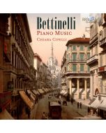 Bettinelli: Piano Music