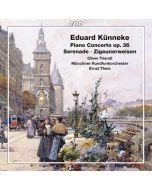 Künneke: Piano Concerto op. 36; Zigeunerweisen; Serenade