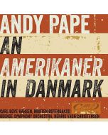 Andy Pape: An Amerikaner in Danmark