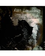 Langgaard: String Quartets Vol. 1
