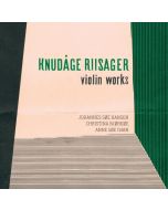 Riisager: Violin Works