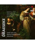 Draeseke: Orchestral Works