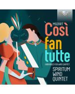 Mozart: Cosí fan tutte, arranged for wind quintet